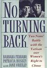 No Turning Back: Two Nuns Battle Wit..., O'Reilly, Jane