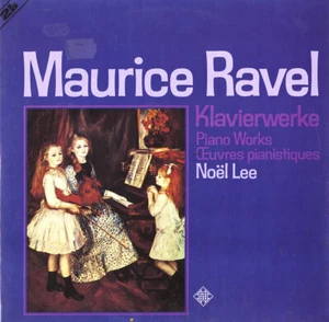 2LP NOEL LEE Piano RAVEL Miroirs Valses Sonatine Gaspard Jeux TELEFUNKEN 648068 - Picture 1 of 3