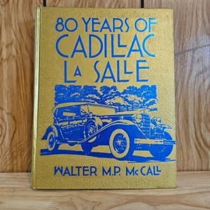 80 AÑOS DE CADILAC LA SALLE WALTER M.P. Mc CALL 1982 VINTAGE - Imagen 1 de 8