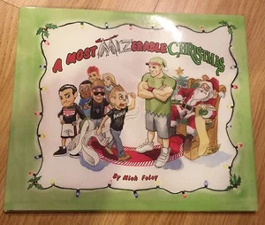 RARE WWE MICK FOLEY Signed Auto HC Book A Most Mizerable Christmas photo proof - Picture 1 of 5