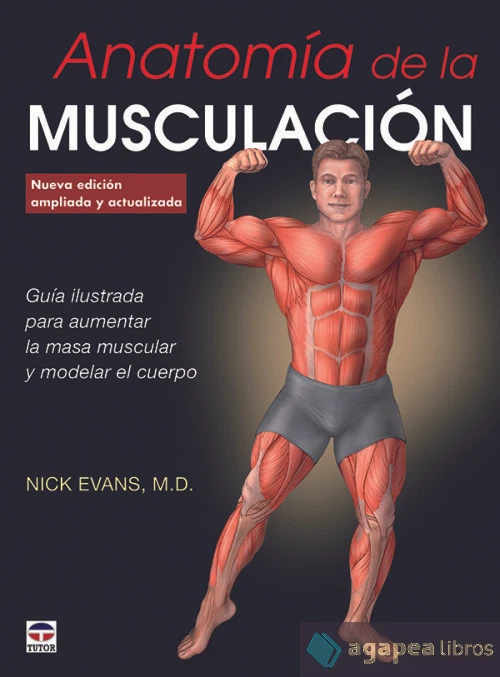 Anatomía de la musculación. NUEVO. ENVÍO URGENTE (Librería Agapea) - Imagen 1 de 1