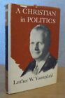 UN CHRÉTIEN EN POLITIQUE Luther W. Youngdahl par Robert Esbjornson 1955 HBDJ