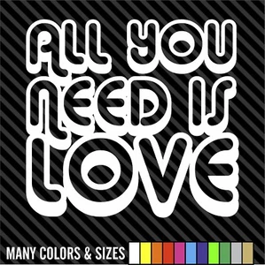 All You Need Is Love The Beatles Music Decor Cur Truck Sticker Vinyl Decal - Picture 1 of 15