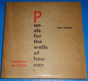 KENNETH PATCHEN Panels for the Walls of Heaven - Bern Porter Hardcover - Picture 1 of 9