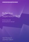 Reflective Supervision : A Learning And Development Manual, Paperback By Gilb...