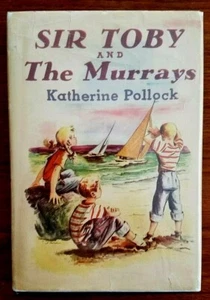 Katherine Pollock, SIR TOBY AND THE MURRAYS, 1st Edition 1st Printing HC / DJ - Bild 1 von 5