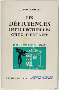Les déficiences intellectuelles chez l'enfant Dr. Claude Kohler 1968 - Imagen 1 de 1
