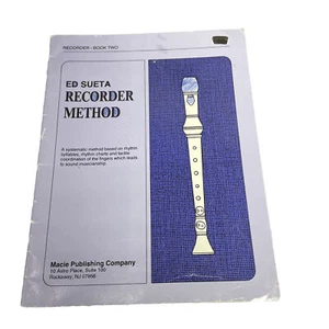 Ed Sueta Recorder Method Book 2 Sheet Music Book Macie PUblishing 1995 Beginner - Picture 1 of 5