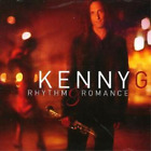 Kenny G Rhythm and Romance (CD) Album