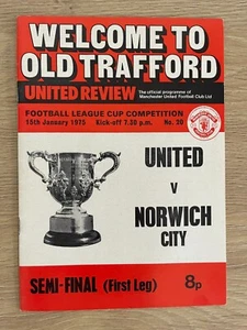 Vintage - Manchester United v Norwich City League Cup Semi Final 1st Lg 1974/75 - Picture 1 of 1