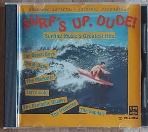 SURF'S UP, DUDE  -SURFING MUSIC'S GREATEST HITS CD (1989) - Bild 1 von 3