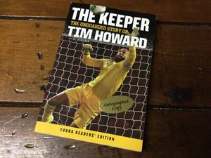 ** SIGNED ** TIM HOWARD ** The Keeper ** (2015 PB) ** USA SOCCER GOALIE ** - Imagen 1 de 6
