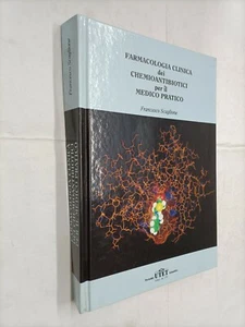 FARMACOLOGIA CLINICA CHEMIOANTIBIOTICI MEDICO PRATICO - SCAGLIONE - UTET - 1991 - Picture 1 of 1