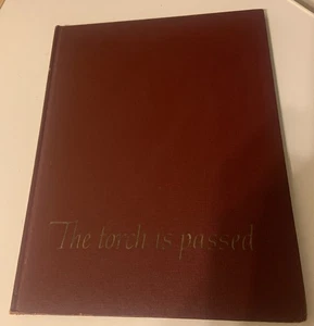 THE TORCH IS PASSED *THE ASSOCIATED PRESS* BOOK ABOUT THE ASSASSINATION OF JFK - Picture 1 of 5