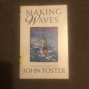 đź“•MAKING WAVES: ORIGINAL POEMS Foster, John., Used; Very Good Book. See Pictures - Picture 1 of 5