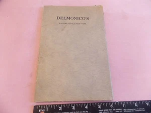 1928 64- page book DELMONICO'S NYC New York City NICE!!!!! WOW GREAT!! - Picture 1 of 8