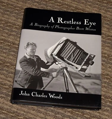 Brett Weston - A Restless Eye: A Biography of Weston by John Charles Woods - Image 1 of 4