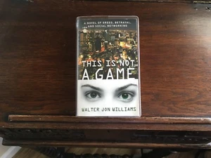 Dagmar Shaw: THIS IS NOT A GAME, Walter Jon Williams, SIGNED (2010, Paperback) - Imagen 1 de 4