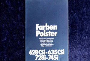 BMW 6er, E 24 und 7er E23, Farben und Polster Prospekt 1981   628 635 CSi 745i - Bild 1 von 3
