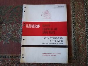 LUCAS SPARE PARTS LIST - 1962 - TRIUMPH TR3 TR4 HERALD / STANDARD VANGUARD ATLAS