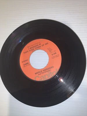 Merle Haggard I Wonder If They Ever Think Of Me I Forget You Every Day 45 Record - Image 1 of 4