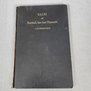 The Tales of Rabbah Bar-Bar Hannah 1937 Eisenstein SIgned Inscribed Hebrew Eng - Picture 1 of 12