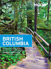 Moon British Columbia (Eleventh Edition): Including the Alaska Highway