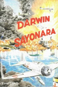 TOM LEWIS Darwin Sayonara 1991 SC Book - Picture 1 of 1