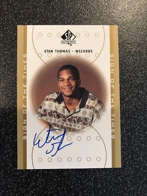 ETAN THOMAS 2001-02 SP AUTHENTIC SIGN OF THE TIMES AUTOGRAPH AUTO - Image 1 of 2