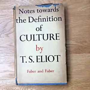 T.S Eliot, Notes Towards the Definition of Culture, 1949 Publisher Faber & Faber - Picture 1 of 8