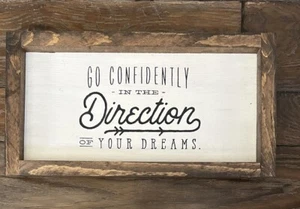 Wall Wooden Plaque Go Confidently in the direction of your dreams Thoreau 13.5x7 - Picture 1 of 3