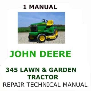 JOHN DEERE 345 LAWN AND GARDEN TRACTOR REPAIR TECHNICAL SERVICE MANUAL PDF - Picture 1 of 6