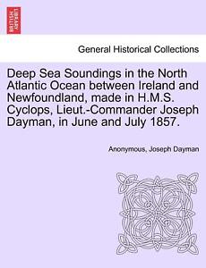 Joseph Dayman Deep Sea Soundings in the North Atlantic Ocean Between Ire (Poche)