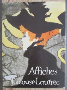 AFFICHES de TOULOUSE - LAUTREC de E. JULIEN CATALOGUE MOURLOT Ed. SAURET 1992 - Picture 1 of 1