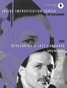 Inside Improvisation Series, Vol. 6: Developing a Jazz Language: For All Inst... - Picture 1 of 1