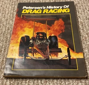 Peterson’s History of Drag Racing 1981 Soft-Bound, 160 Seiten - kostenloser US-Versand - Bild 1 von 7