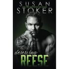 Deserving Reese (Refuge) - Paperback NEW Stoker, Susan 30/05/2023