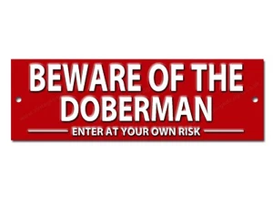 ATTENZIONE AL DOBERMAN ENTRA A TUO RISCHIO CARTELLO IN METALLO.SEGNALETICA AVVERTIMENTO CANE - Foto 1 di 1