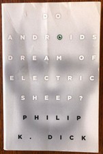 Do Androids Dream of Electric Sheep? by Philip Dick (1996, Trade Paperback)