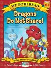 Dragons Do Not Share (Nous lisons tous les deux, niveau PK-K) - livre de poche - BON