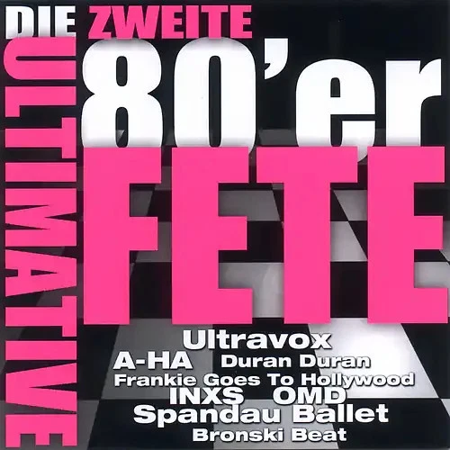 Various - Die Ultimative 80er Fete Vol.2 - Bild 1 von 1