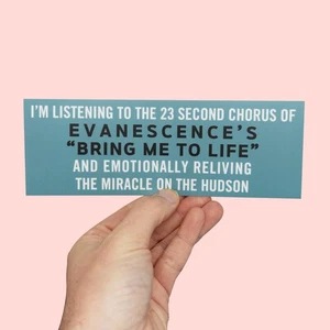 The Rehearsal Bumper Sticker, The Pilots Code , Evanescence's 'Bring Me To Life' - Picture 1 of 6