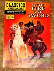 CLASSICS ILLUSTRATED #146 WITH FIRE AND SWORD VG+ FN NICE MID GRADE HRN 143