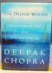 Deeper Wound : Recovering the Soul from Fear and Suffering - Imagen 1 de 4