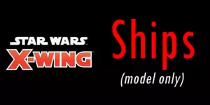 Versand für X-Wing Miniatures Spiel (nur Modelle - keine Ständer) - Bild 1 von 31