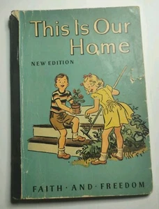 Vintage This Is Our Home New Edition Faith and Freedom 1951 Catholic School Book - Picture 1 of 17