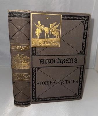 Stories And Tales By Hans Christian Anderson 1870 Illustrated Rare Book HC - Image 1 of 4