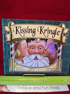 KISSING KRINGLE By Sam Beeson - Hardcover Like New - Picture 1 of 3