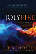 R. T. Kendall Holy Fire (Paperback)