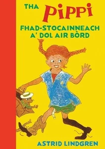 Tha Pippi Fhad-stocainneach a' dol air brd by Astrid Lindgren Paperback Book - Picture 1 of 1